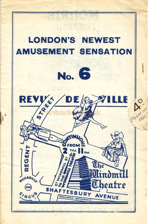 Early Revudeville programme (No.6) 9th of May 1932, just 3 months after Mrs. Laura Henderson introduced this new form of entertainment at the Windmill Theatre.