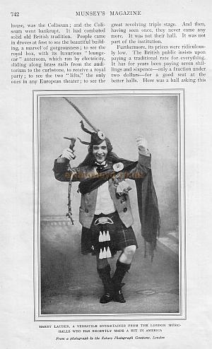 Harry Lauder, A versatile Entertainer from the London Music-Halls who has recently made a hit in America. From a photograph by The Rotay Photograph Company, London.