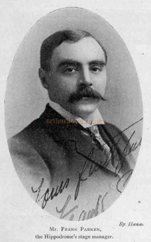 Mr. Frank Parker, the Hippodrome's stage manager.