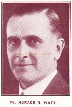Horace R. Watt, Builder of the Old Kent Road Astoria - From the Opening Souvenir Programme for the Theatre.
