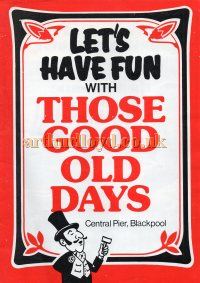 A programme for 'Those Good Old Days' at the Central Pier, Blackpool in 1979 - Courtesy Keith Hopkins and Duggie Chapman