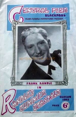 A Programme for Frank Randle in 'Randle's Summer Scandals' at the Blackpool Central Pier - Courtesy Roy Cross. 