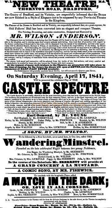 A poster for the second night of the New Theatre, Bradford on April the 17th 1841 with a production of 'Castle Spectre' - Courtesy Max Carter.