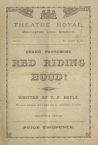 A programme for 'Red Riding Hood' at the Theatre Royal, Bradford at Christmas 1891 1892 - Courtesy Graham Brogden. 