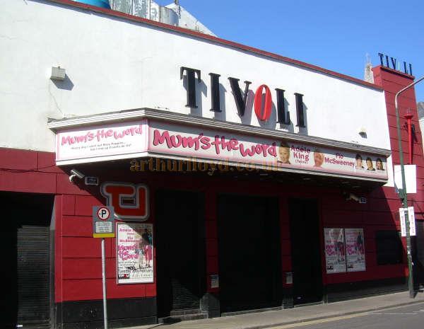 The Tivoli Cinema / Theatre, Francis Street, Dublin during the run of 'Mum's The Word' in May 2009 - Courtesy Des Kerins