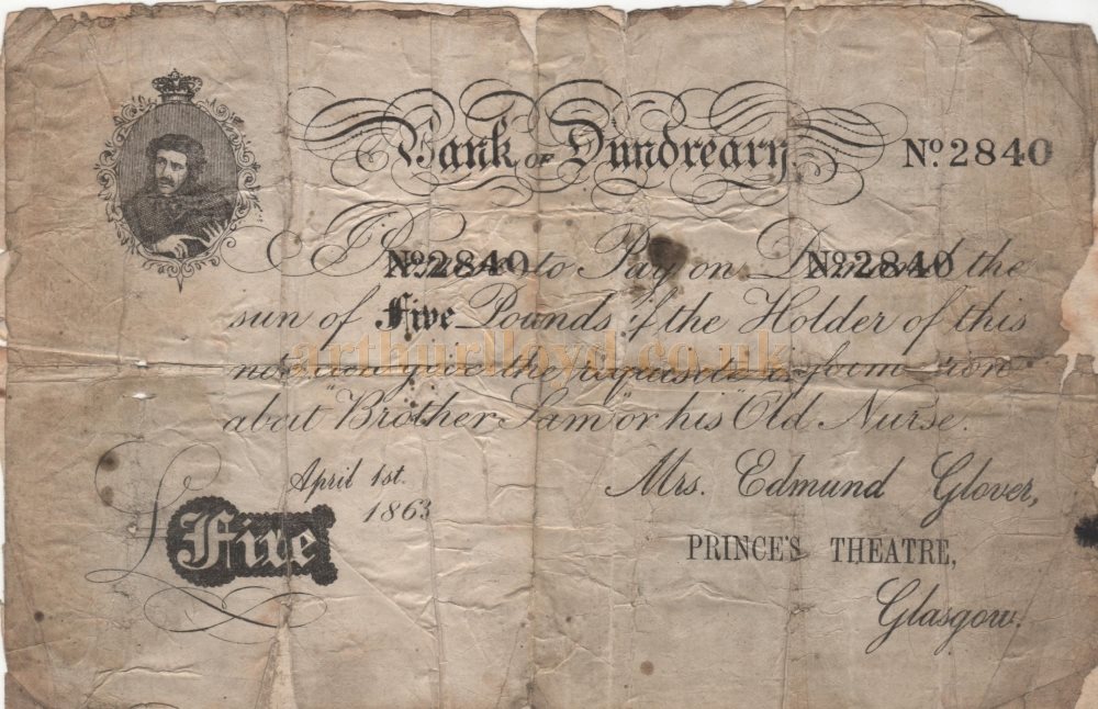An image of an advertising 'five pound note' issued to promote a play at The Prince's Theatre Glasgow, dated April 1st 1863 - Courtesy William McCreath.