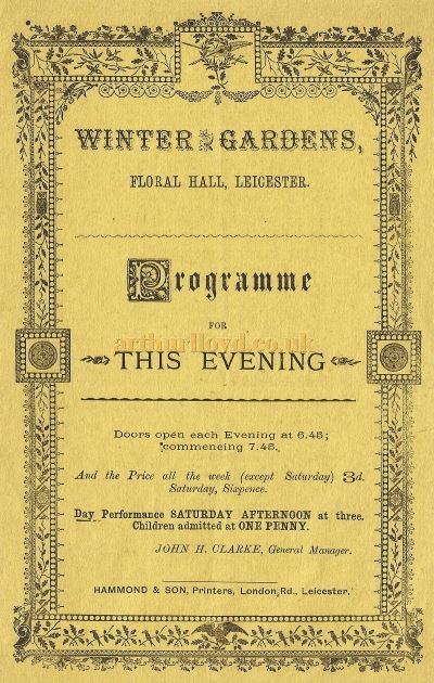 A Music Hall programme for the Winter Gardens at the Floral Hall Leicester in December 1888 - Courtesy David Garratt.
