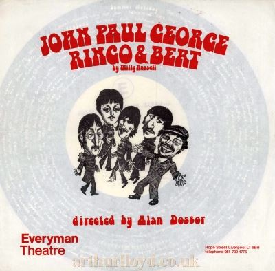 A Poster for 'John Paul George Ringo & Bert' by Alan Dossor at the Everyman Theatre in 1975, shortly before the Theatre's closure and reconstruction - Courtesy and the LJMU Archive.