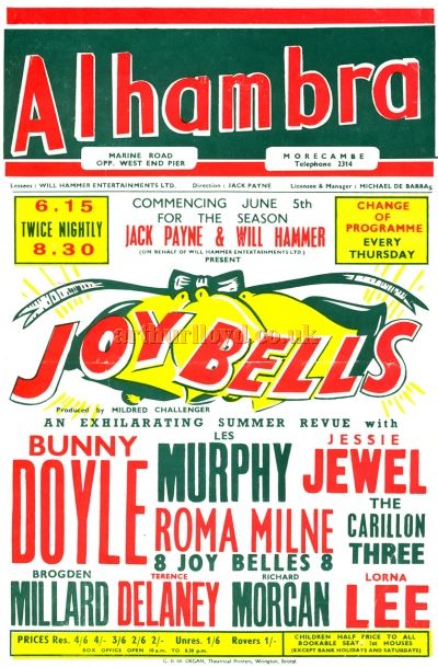 A Handbill for the summer review entitled 'Joy Bells' at the Alhambra Theatre, Morecambe in 1954 - Courtesy Tony Craig whose mother Jessie Jewel featured in the review.