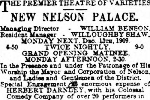 An Advertisement for the opening of the Nelson Palace Theatre - From the Burnley Gazette, Saturday the 11th of December 1909.