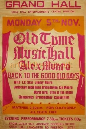 An 'Old Tyme Music Hall' Poster for the Grand Hall of the Guild Hall and Charter Theatre, Preston in the 1970s - Courtesy D Stevens, Horseheads, NY.