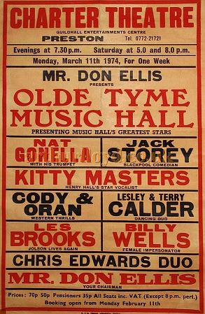 An 'Old Tyme Music Hall' Poster for the Charter Theatre, Preston in March 1974 - Courtesy D Stevens, Horseheads, NY.