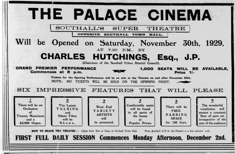 An Advertisement for the new Palace Cinema, Southall - From the Middlesex County Times, 23rd of November 1929.