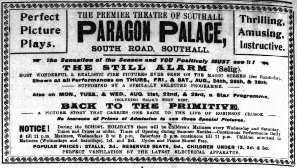 An advertisement for the Paragon Palace, Southall in 1911 - From the Uxbridge and W. Drayton Gazette, 19th of August 1911.