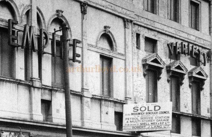 The Woolwich Empire in 1959, shortly after it had been closed and sold for the building of a petrol service station and multi-storey car park for Shell Mex & BP Ltd (See sign) - Photo Courtesy John Earl. With the kind permission of the Greenwich Heritage Centre
