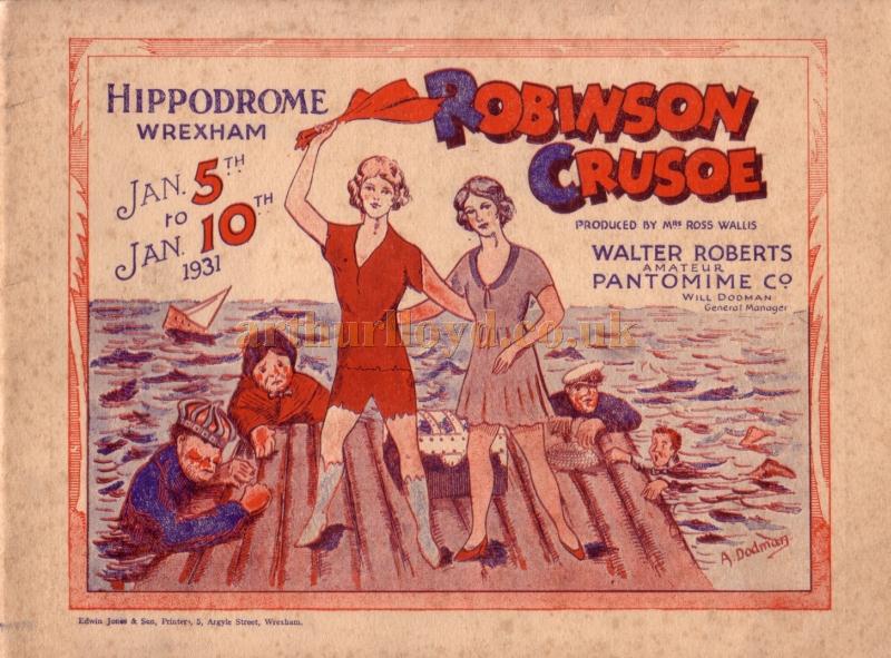 Pages from a large programme for 'Robinson Crusoe' at the Wrexham Hippodrome for January 5th to 10th 1931